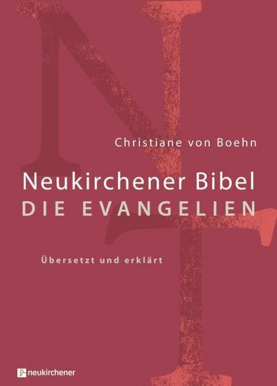 Neukirchener Bibel - Die Evangelien
