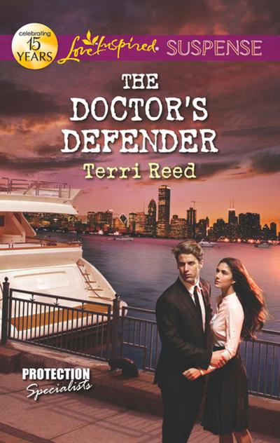 The Doctor’s Defender (Mills & Boon Love Inspired Suspense) (Protection Specialists, Book 3)