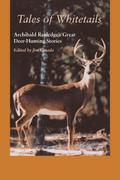Tales of Whitetails