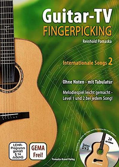 Guitar-TV: Fingerpicking - Internationale Songs 2 (mit DVD), m. 1 DVD-ROM. Tl.2