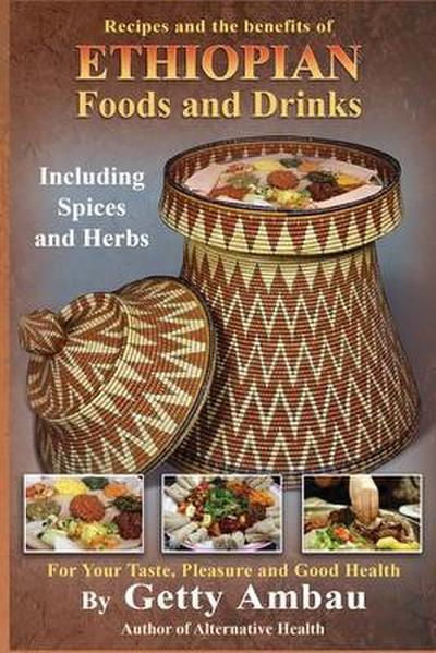 Ethiopian Foods and Drinks