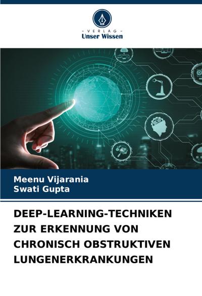 DEEP-LEARNING-TECHNIKEN ZUR ERKENNUNG VON CHRONISCH OBSTRUKTIVEN LUNGENERKRANKUNGEN