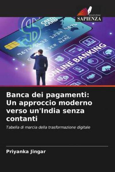Banca dei pagamenti: Un approccio moderno verso un’India senza contanti