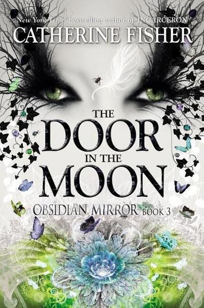 The Door in the Moon (Obsidian Mirror, Band 3)