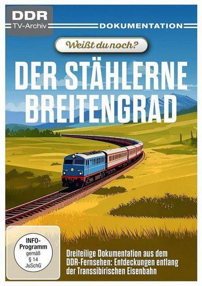 Weißt du noch? - Der stählerne Breitengrad