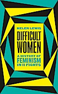 Difficult Women
