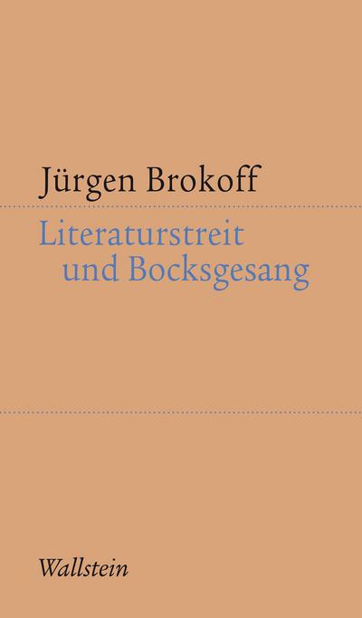 Literaturstreit und Bocksgesang