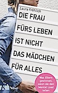 Die Frau fürs Leben ist nicht das Mädchen für alles!