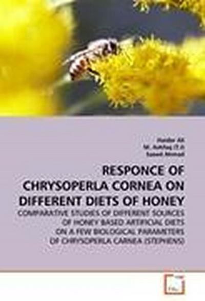 RESPONCE OF CHRYSOPERLA CORNEA ON DIFFERENT DIETS OF HONEY