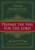 Prepare the Way for the Lord