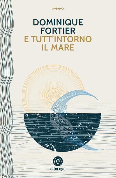 E tutt’intorno il mare