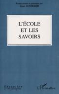 L’ECOLE ET LES SAVOIRS