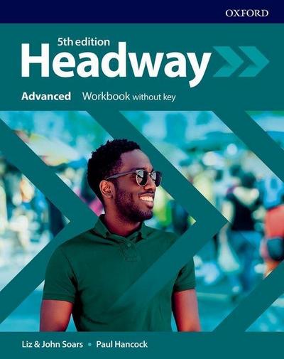 Headway Headway: Advanced: Workbook without key