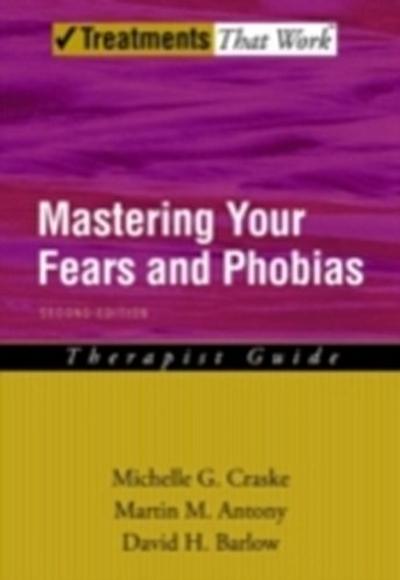 Mastering Your Fears and Phobias