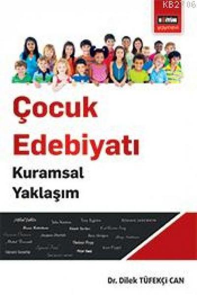 Cocuk Edebiyati Kuramsal Yaklasim