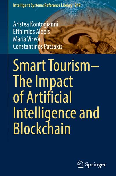 Smart Tourism-The Impact of Artificial Intelligence and Blockchain