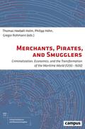Merchants, Pirates, and Smugglers