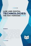 Law and Digital Technologies - The Way Forward