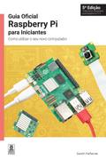 Guia Oficial Raspberry Pi para Iniciantes / The official Raspberry Pi beginner’s guide