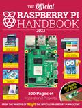 The Official Raspberry Pi Handbook 2023