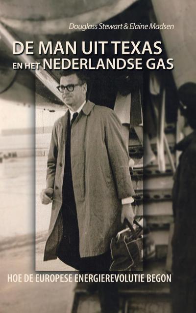De Man Uit Texas En Het Nederlandse Gas