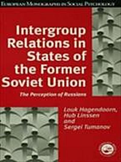 Intergroup Relations in States of the Former Soviet Union