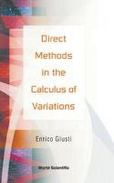 DIRECT METHODS IN THE CALCULUS OF VAR...