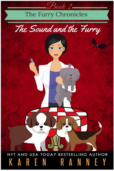The Sound and the Furry (The Furry Chronicles, #2)