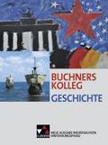 Buchners Kolleg Geschichte - Neue Ausgabe Niedersachsen