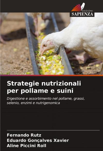 Strategie nutrizionali per pollame e suini