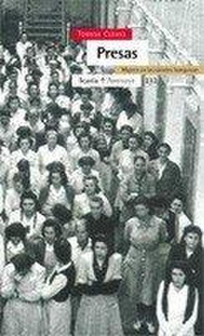 Presas : mujeres en las cárceles franquistas