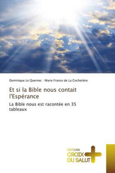 Et si la Bible nous contait l’Espérance