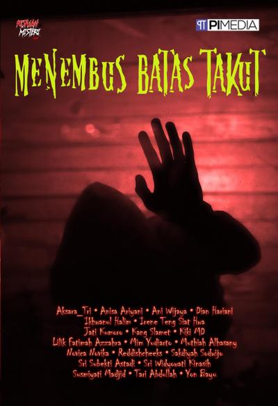 Menembus Batas Takut