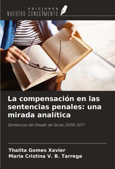 La compensación en las sentencias penales: una mirada analítica