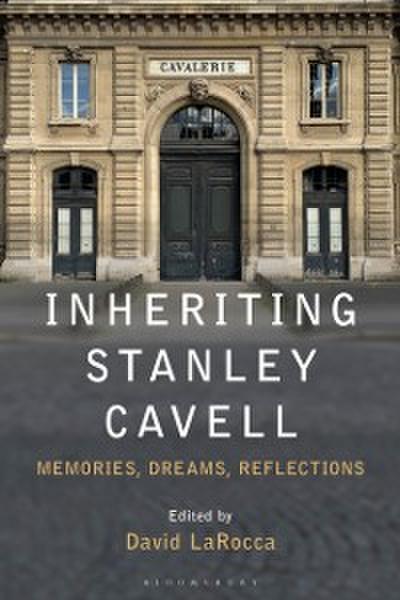 Inheriting Stanley Cavell
