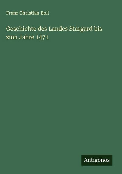 Geschichte des Landes Stargard bis zum Jahre 1471