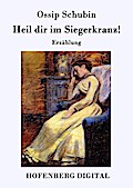 Heil dir im Siegerkranz!