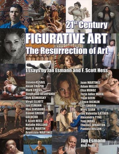 21st Century Figurative Art: The Resurrection of Art Volume 1