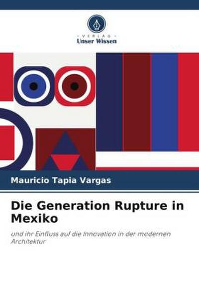Die Generation Rupture in Mexiko