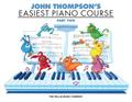 John Thompson's Easiest Piano Course - Part 2 - Book Only Paperback | Indigo Chapters