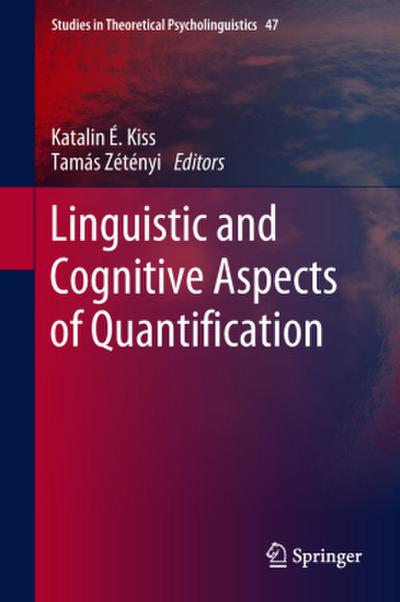 Linguistic and Cognitive Aspects of Quantification