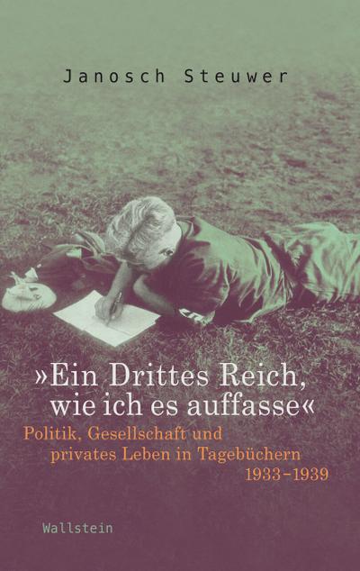 »Ein Drittes Reich, wie ich es auffasse«