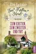 Tee? Kaffee? Mord! Zum Ersten, zum Zweiten ... und