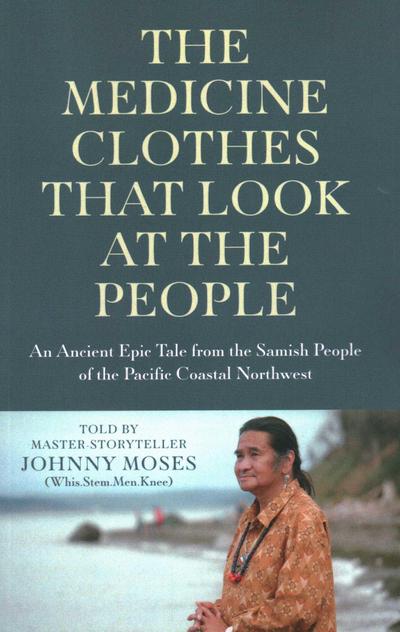 The Medicine Clothes That Look at the People