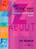 Easy Jazzin’ about -- Fun Pieces for Piano / Keyboard Duet
