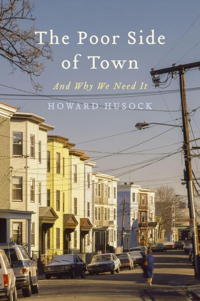 The Poor Side of Town