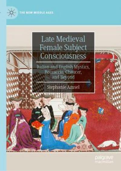Late Medieval Female Subject Consciousness