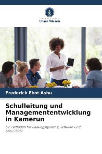 Schulleitung und Managemententwicklung in Kamerun