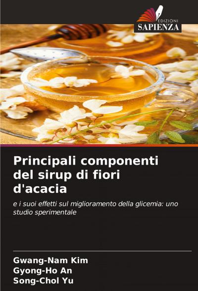 Principali componenti del sirup di fiori d’acacia