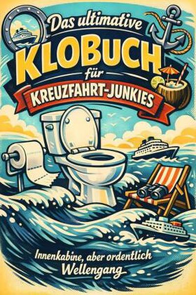 Das ultimative Klobuch für Kreuzfahrt-Junkies